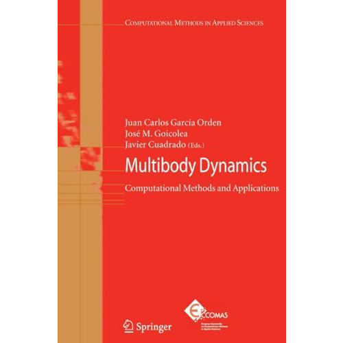 Multibody Dynamics: Computational Methods and Applications [Paperback]