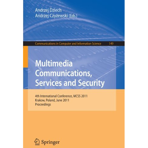 Multimedia Communications, Services and Security: 4th International Conference,  [Paperback]