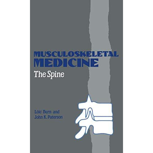 Musculoskeletal Medicine: The Spine [Paperback]