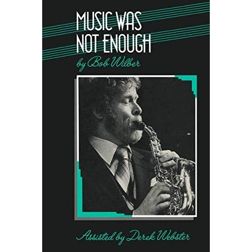 Music was not Enough [Paperback]