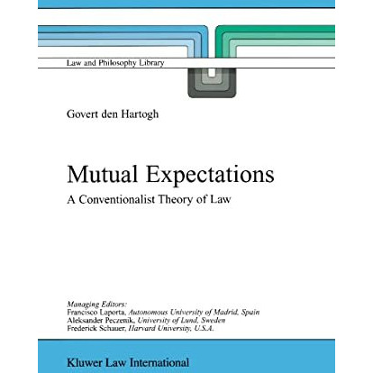 Mutual Expectations: A Conventionalist Theory of Law [Paperback]