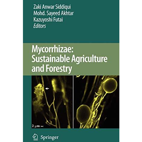 Mycorrhizae: Sustainable Agriculture and Forestry [Hardcover]