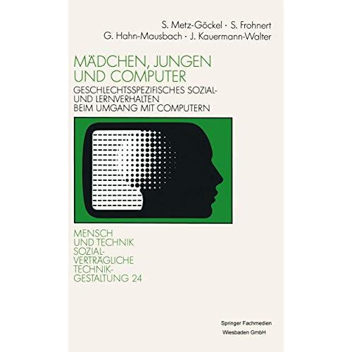 M?dchen, Jungen und Computer: Geschlechtsspezifisches Sozial- und Lernverhalten  [Paperback]