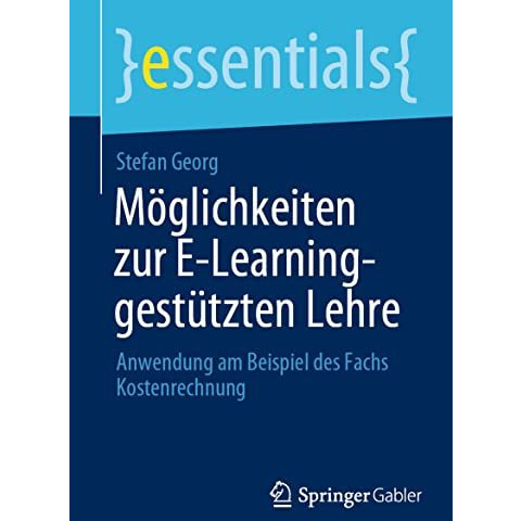 M?glichkeiten zur E-Learning-gest?tzten Lehre: Anwendung am Beispiel des Fachs K [Paperback]