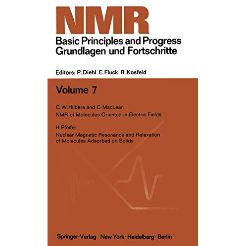 NMR Basic Principles and Progress / NMR Grundlagen und Fortschritte [Paperback]