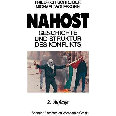 Nahost: Geschichte und Struktur des Konflikts [Paperback]