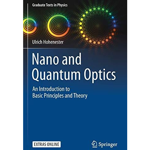 Nano and Quantum Optics: An Introduction to Basic Principles and Theory [Paperback]