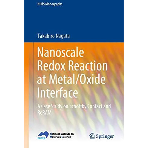 Nanoscale Redox Reaction at Metal/Oxide Interface: A Case Study on Schottky Cont [Paperback]