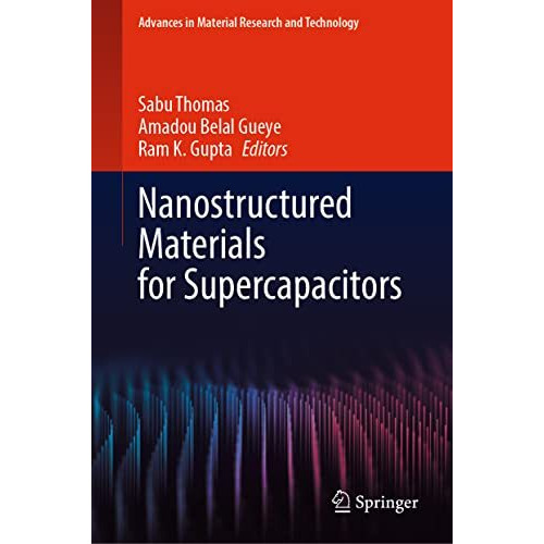 Nanostructured Materials for Supercapacitors [Hardcover]