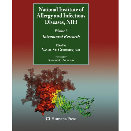 National Institute of Allergy and Infectious Diseases, NIH: Volume 3: Intramural [Paperback]