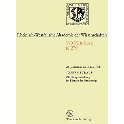 Natur-, Ingenieur- und Wirtschaftswissenschaften: Vortr?ge ? N 279 [Paperback]