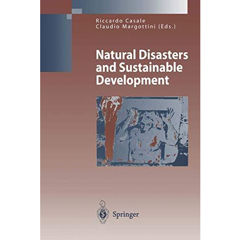 Natural Disasters and Sustainable Development [Hardcover]