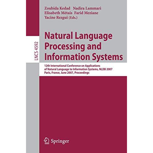 Natural Language Processing and Information Systems: 12th International Conferen [Paperback]