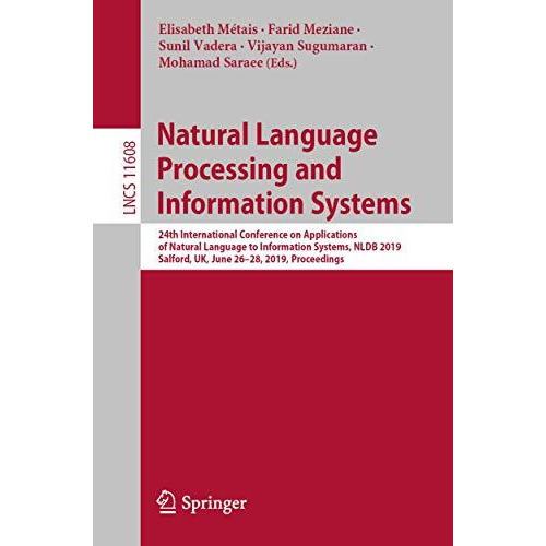 Natural Language Processing and Information Systems: 24th International Conferen [Paperback]