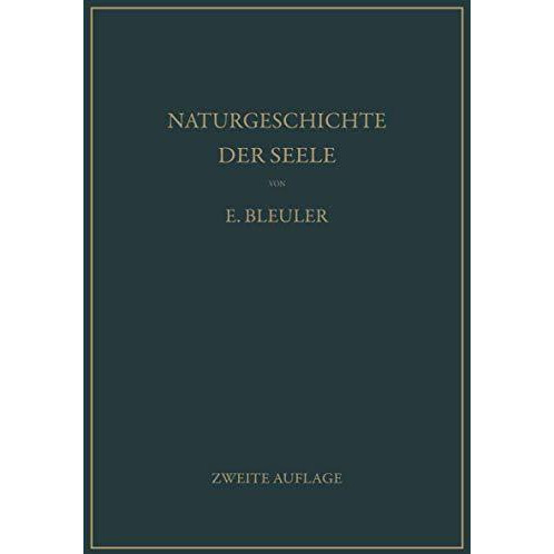 Naturgeschichte der Seele und ihres Bewu?twerdens. Mnemistische Biopsychologie [Paperback]