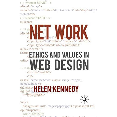 Net Work: Ethics and Values in Web Design [Paperback]