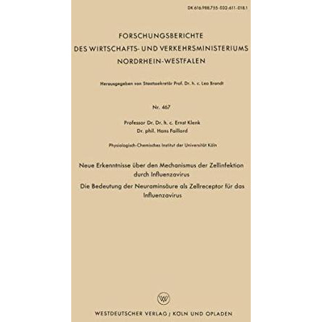 Neue Erkenntnisse ?ber den Mechanismus der Zellinfektion durch Influenzavirus. D [Paperback]