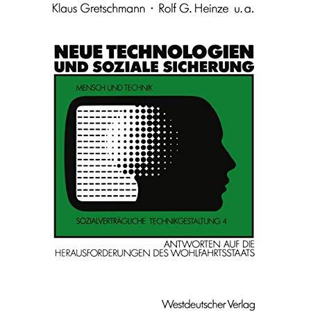 Neue Technologien und Soziale Sicherung: Antworten auf Herausforderungen des Woh [Paperback]