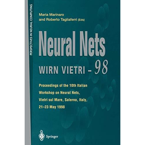 Neural Nets WIRN VIETRI-98: Proceedings of the 10th Italian Workshop on Neural N [Paperback]