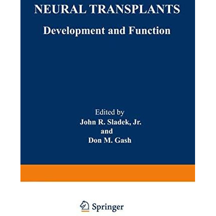 Neural Transplants: Development and Function [Paperback]