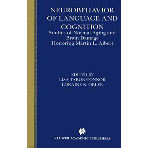 Neurobehavior of Language and Cognition: Studies of Normal Aging and Brain Damag [Paperback]