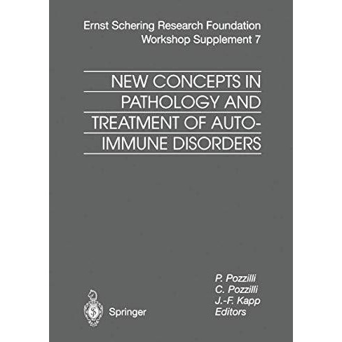 New Concepts in Pathology and Treatment of Autoimmune Disorders [Paperback]