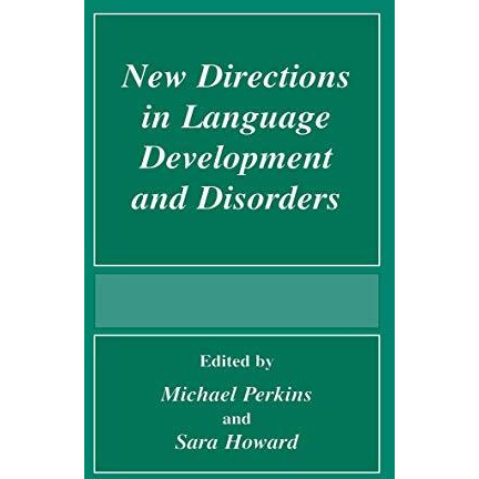 New Directions In Language Development And Disorders [Paperback]