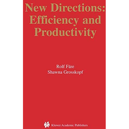 New Directions: Efficiency and Productivity [Hardcover]