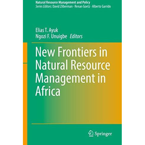 New Frontiers in Natural Resources Management in Africa [Hardcover]