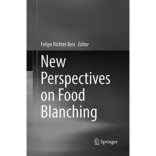 New Perspectives on Food Blanching [Paperback]