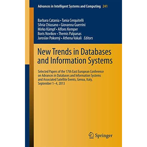 New Trends in Databases and Information Systems: 17th East European Conference o [Paperback]