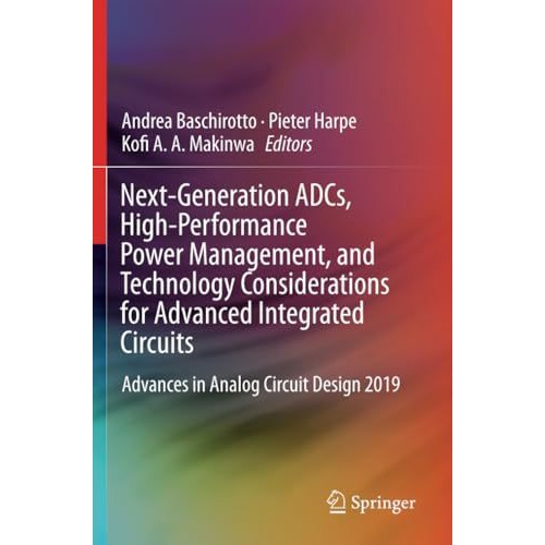 Next-Generation ADCs, High-Performance Power Management, and Technology Consider [Paperback]