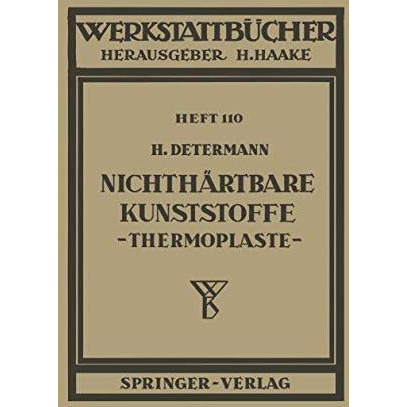 Nichth?rtbare Kunststoffe (Thermoplaste) [Paperback]