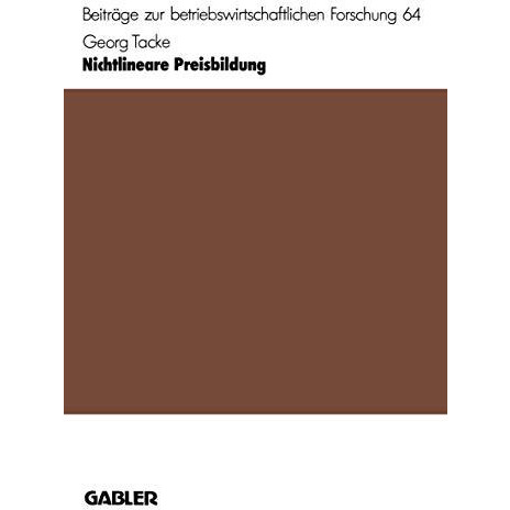 Nichtlineare Preisbildung: H?here Gewinne durch Differenzierung [Paperback]