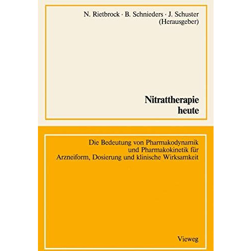 Nitrattherapie heute: Die Bedeutung von Pharmakodynamik und Pharmakokinetik f?r  [Paperback]