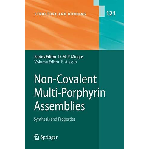 Non-Covalent Multi-Porphyrin Assemblies: Synthesis and Properties [Hardcover]