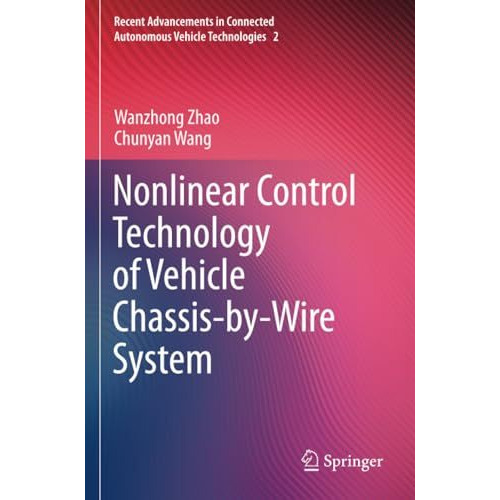 Nonlinear Control Technology of Vehicle Chassis-by-Wire System [Paperback]