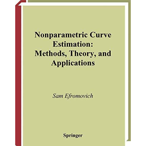 Nonparametric Curve Estimation: Methods, Theory, and Applications [Paperback]