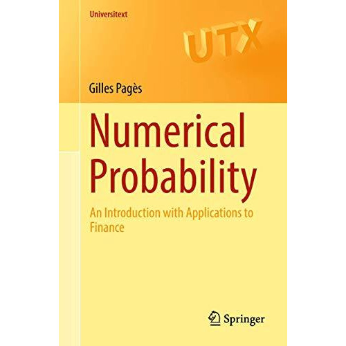 Numerical Probability: An Introduction with Applications to Finance [Paperback]