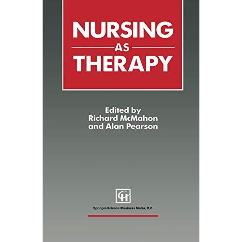 Nursing as Therapy [Paperback]