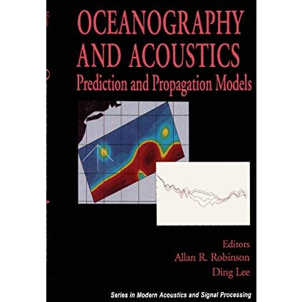 Oceanography and Acoustics: Prediction and Propagation Models [Hardcover]