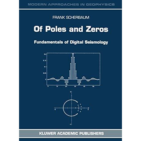 Of Poles and Zeros: Fundamentals of Digital Seismology [Paperback]