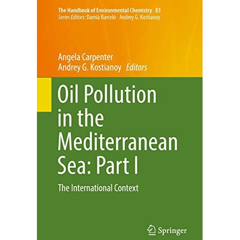 Oil Pollution in the Mediterranean Sea: Part I: The International Context [Hardcover]