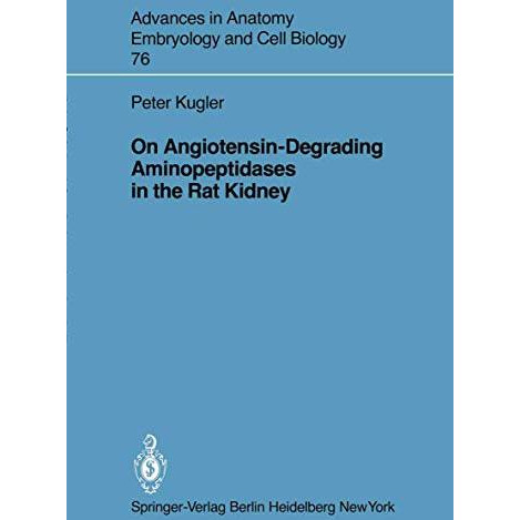 On Angiotensin-Degrading Aminopeptidases in the Rat Kidney [Paperback]