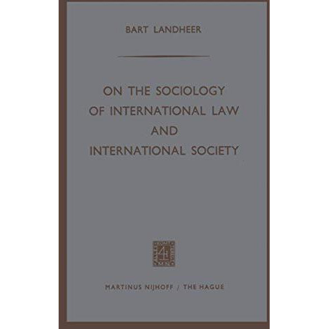 On the Sociology of International Law and International Society [Paperback]