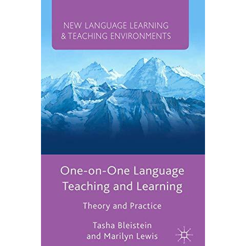 One-on-One Language Teaching and Learning: Theory and Practice [Hardcover]