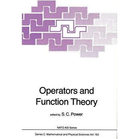 Operators and Function Theory [Paperback]