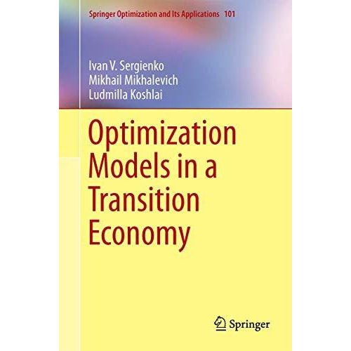 Optimization Models in a Transition Economy [Hardcover]