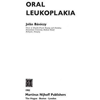 Oral Leukoplakia [Hardcover]