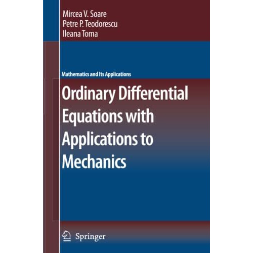 Ordinary Differential Equations with Applications to Mechanics [Paperback]